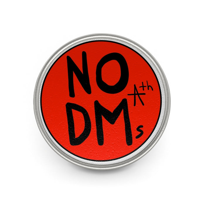 NO DMs #4 Pin
